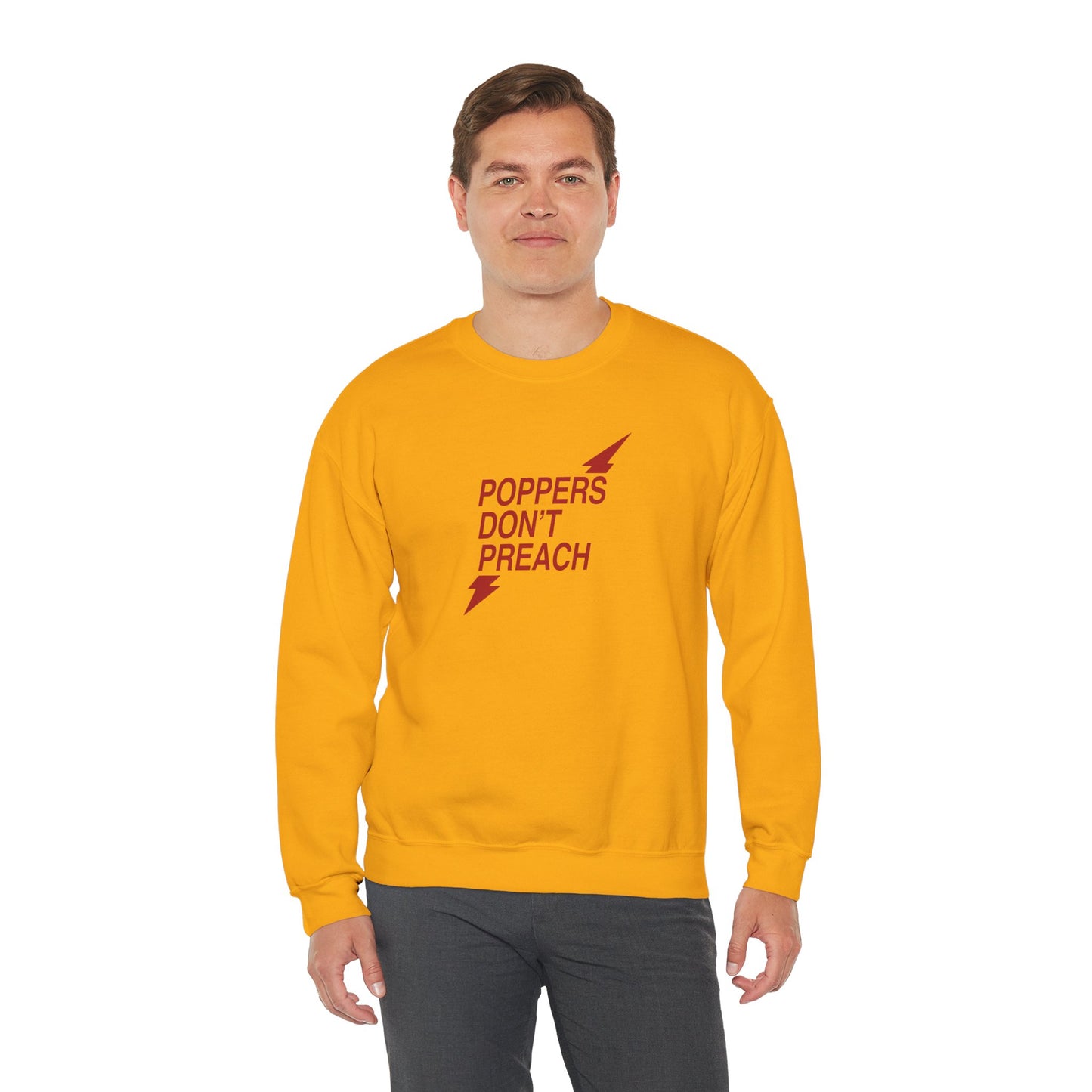 Poppers Don’t Preach Sweatshirt