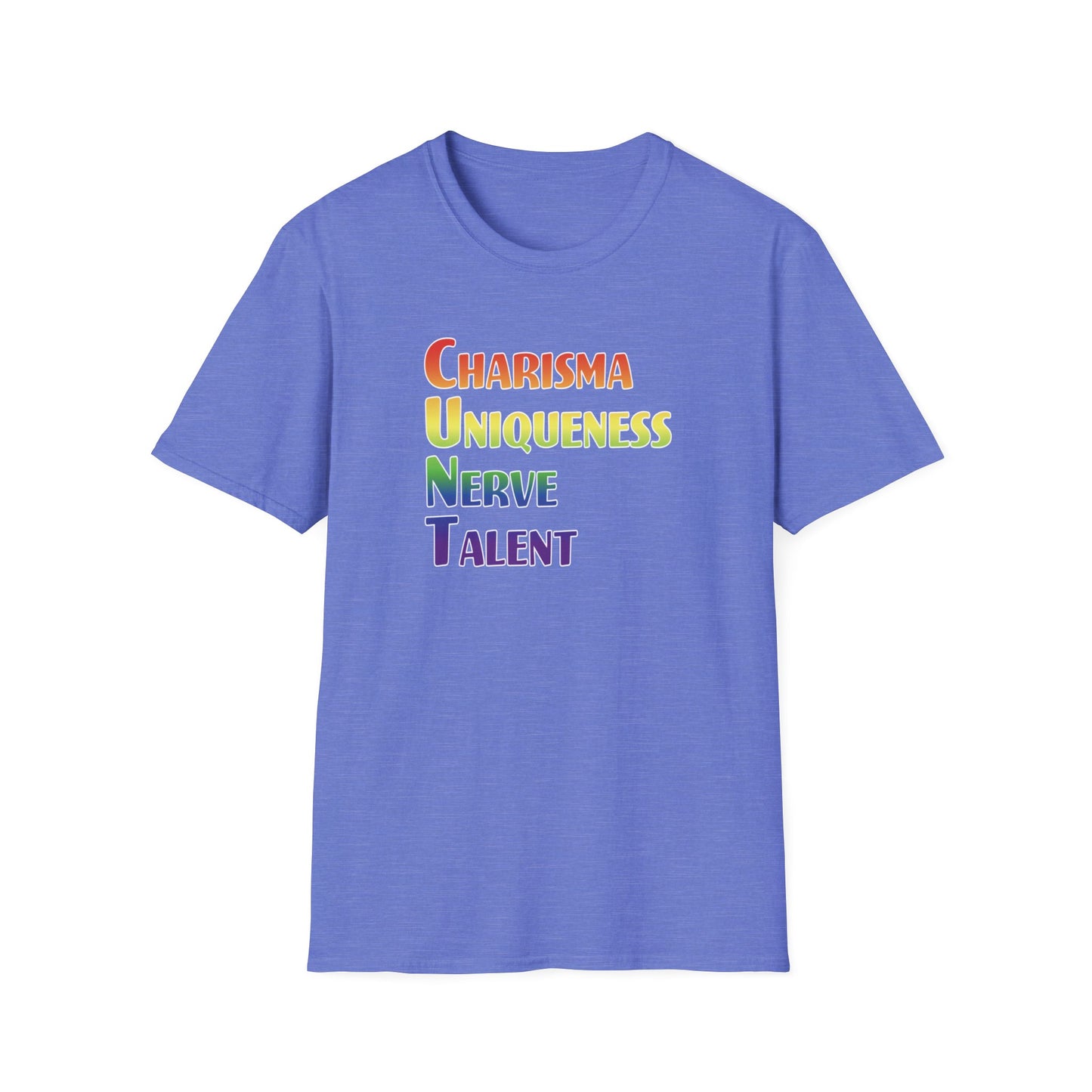 Charisma, Uniqueness, Nerve, T… Shirt