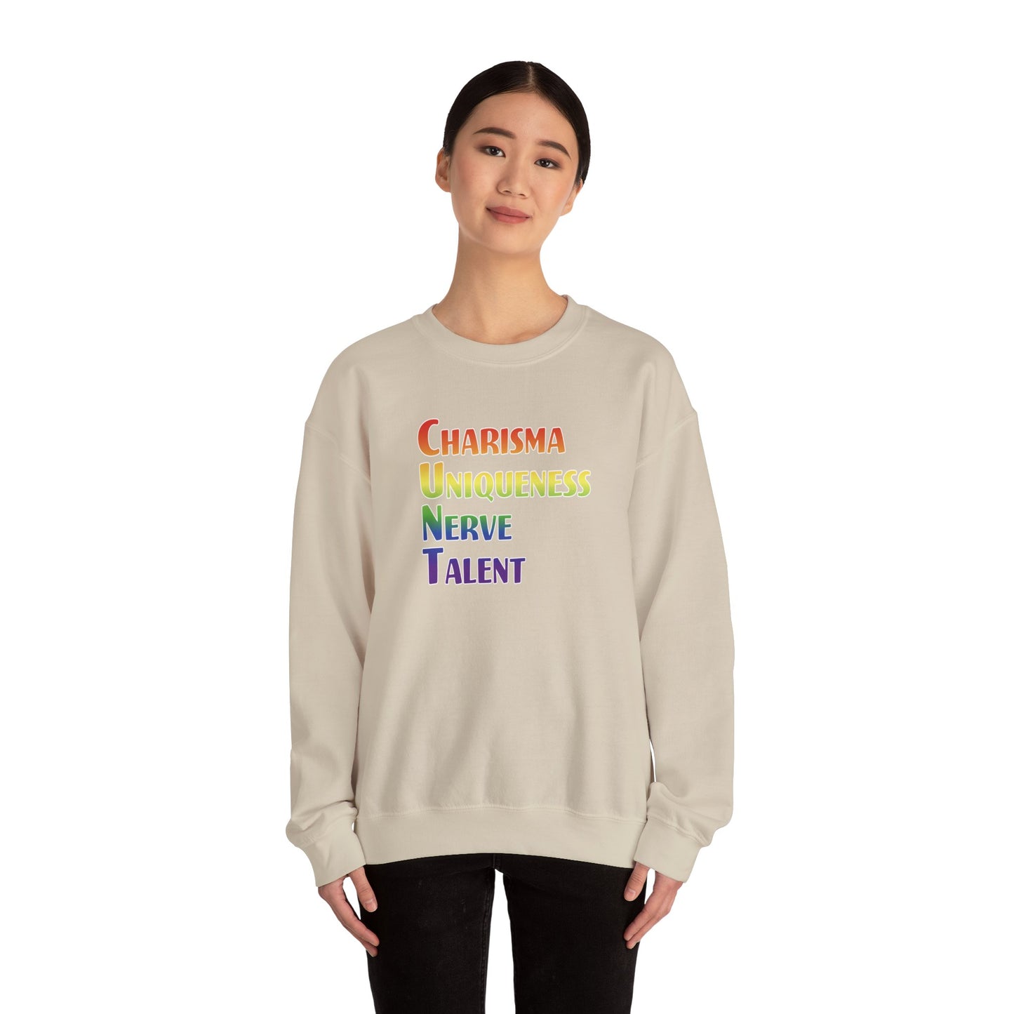 Charisma, Uniqueness, Nerve… Sweatshirt