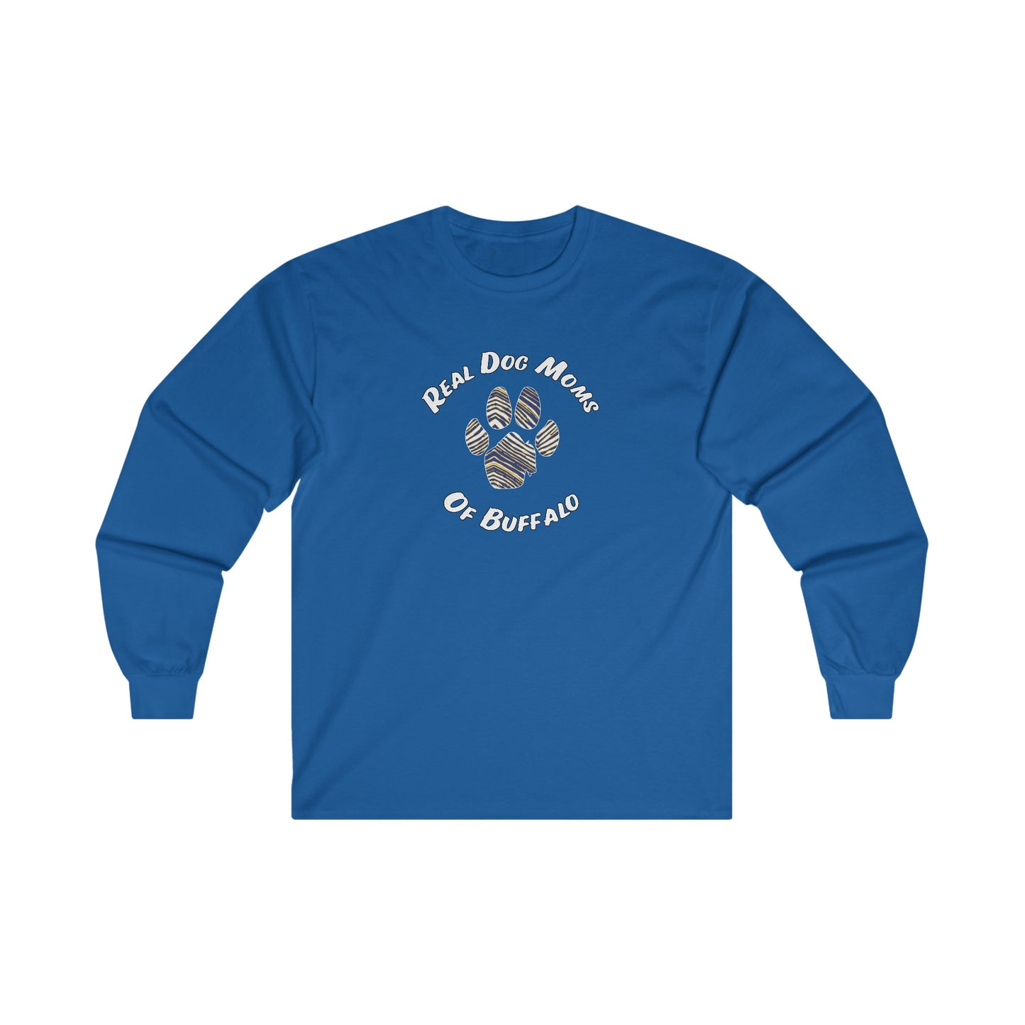 Real Dog Moms of Buffalo Long Sleeve