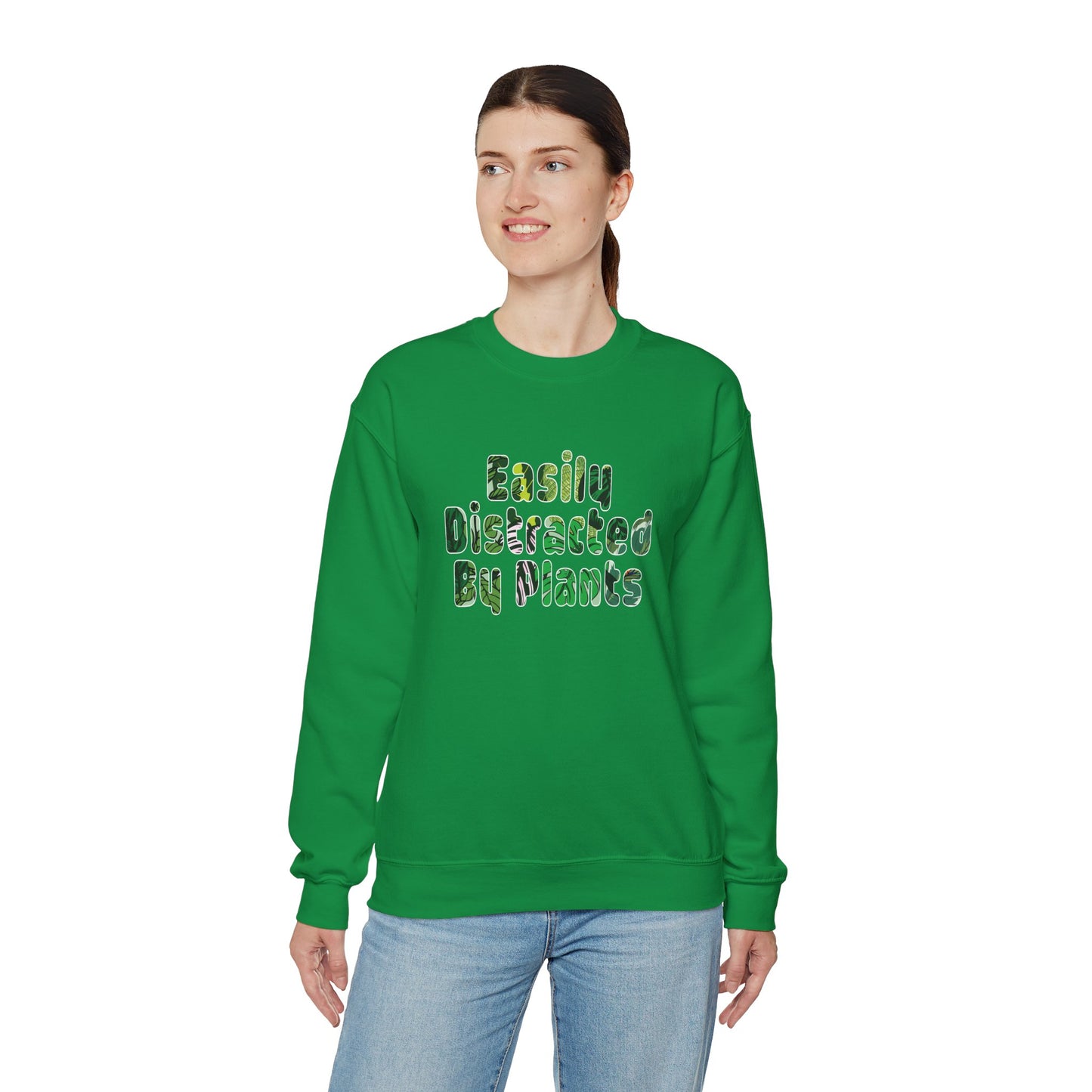 Distracted By Plants Sweatshirt