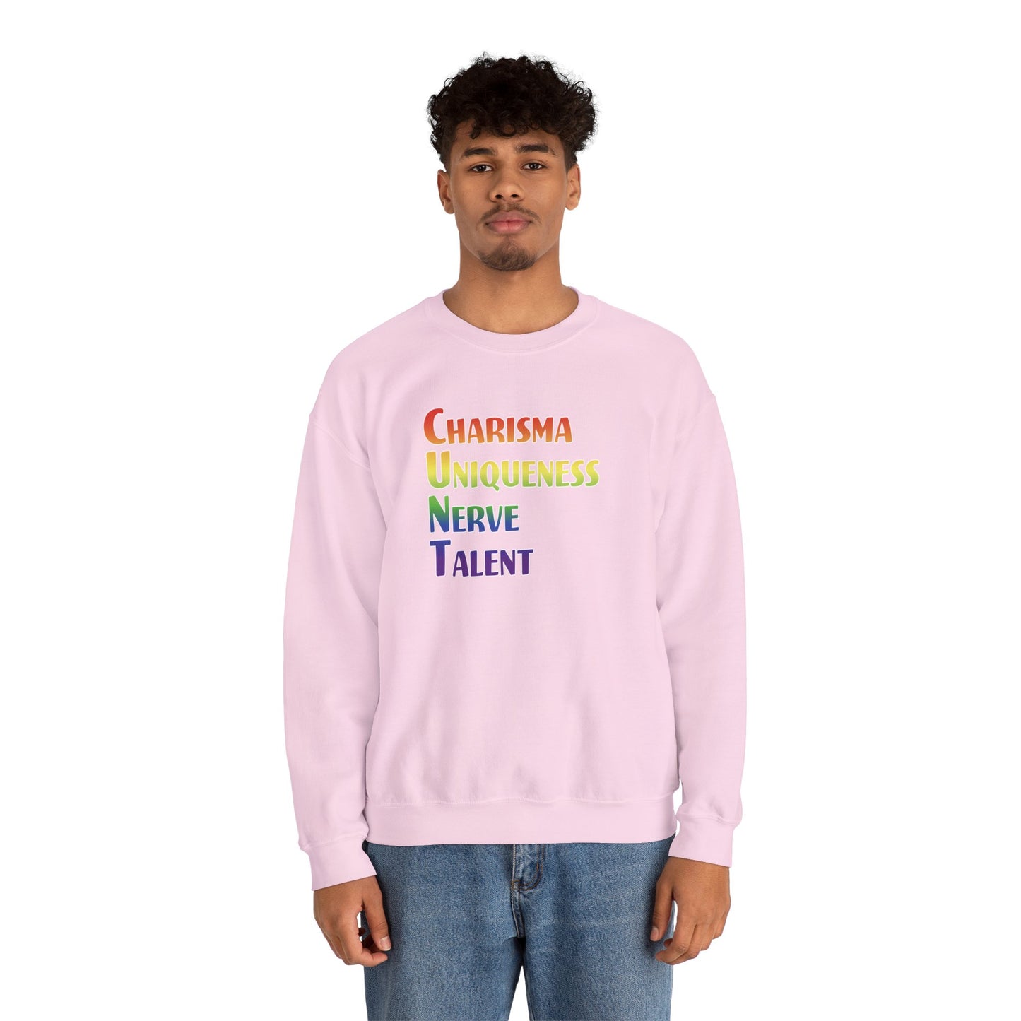 Charisma, Uniqueness, Nerve… Sweatshirt