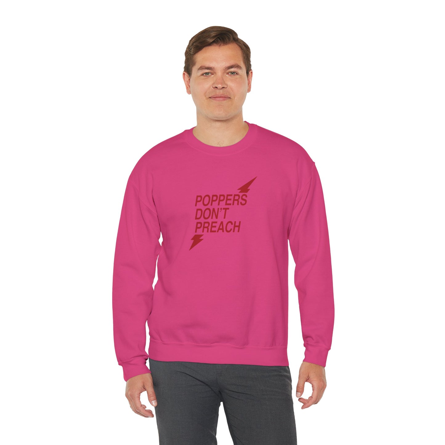 Poppers Don’t Preach Sweatshirt