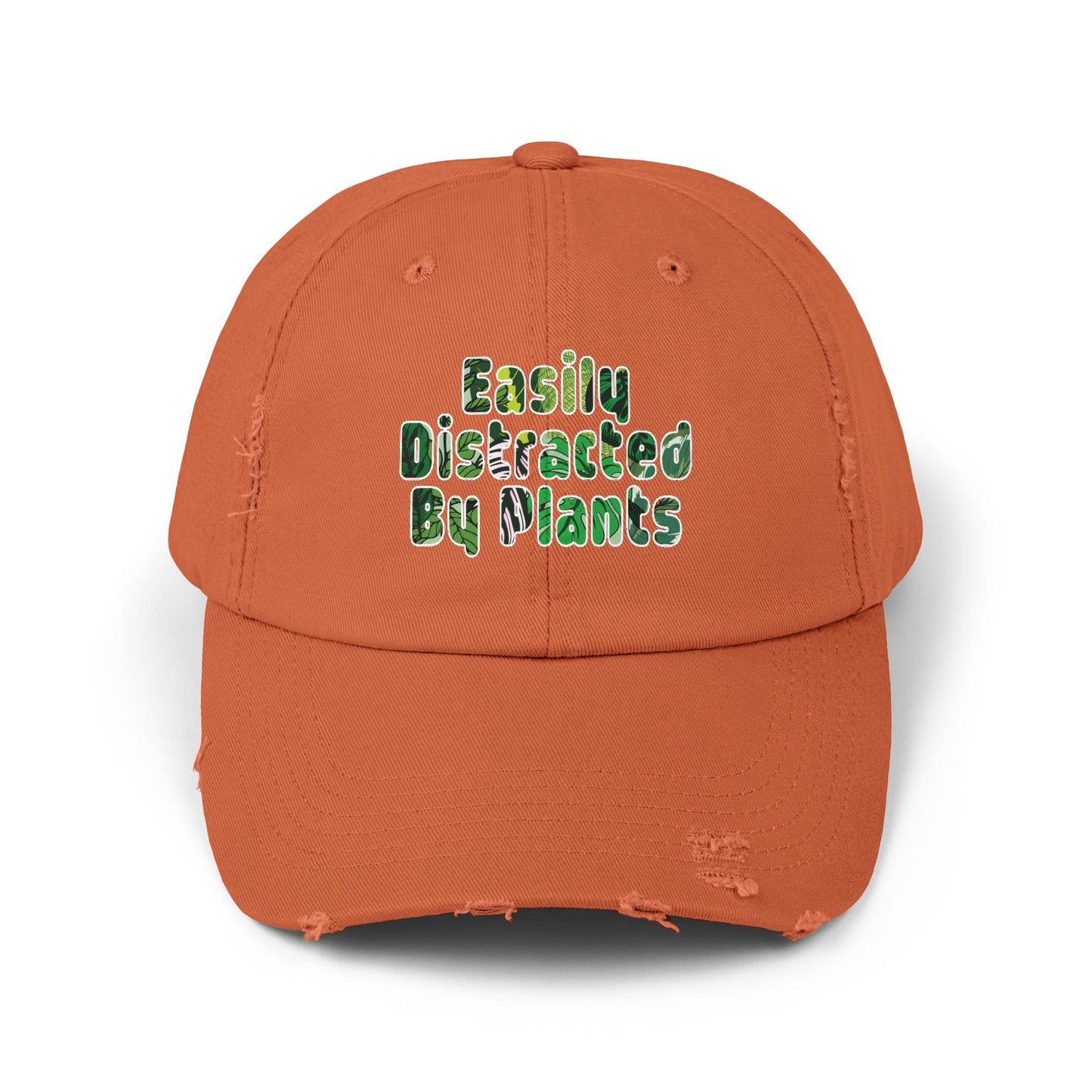 Easily Distracted By Plants Distressed Cap