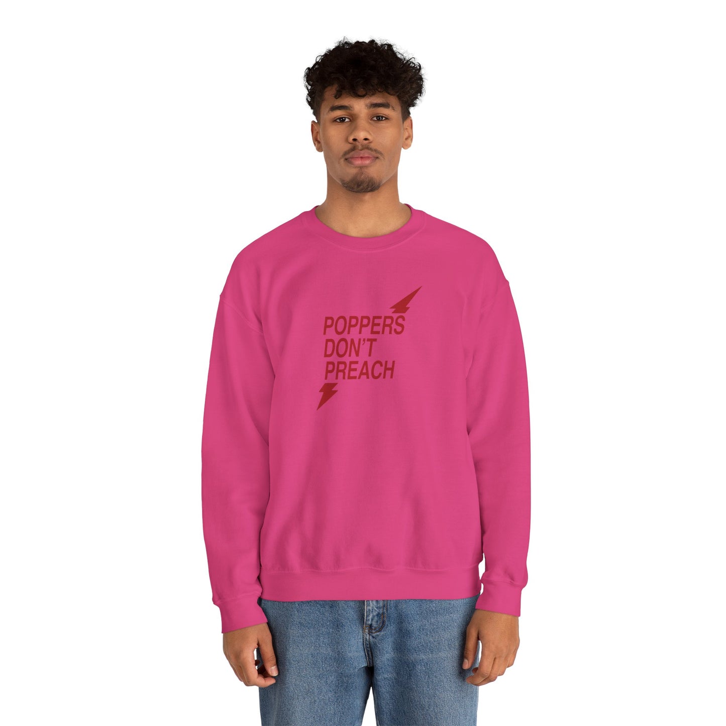 Poppers Don’t Preach Sweatshirt