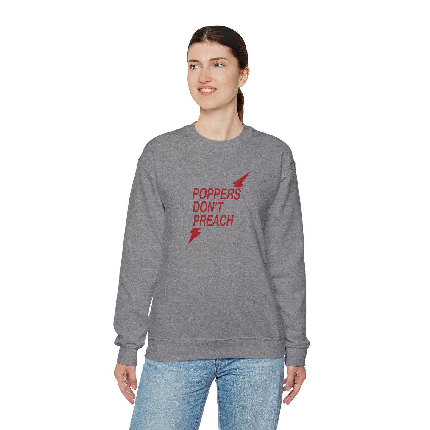 Poppers Don’t Preach Sweatshirt