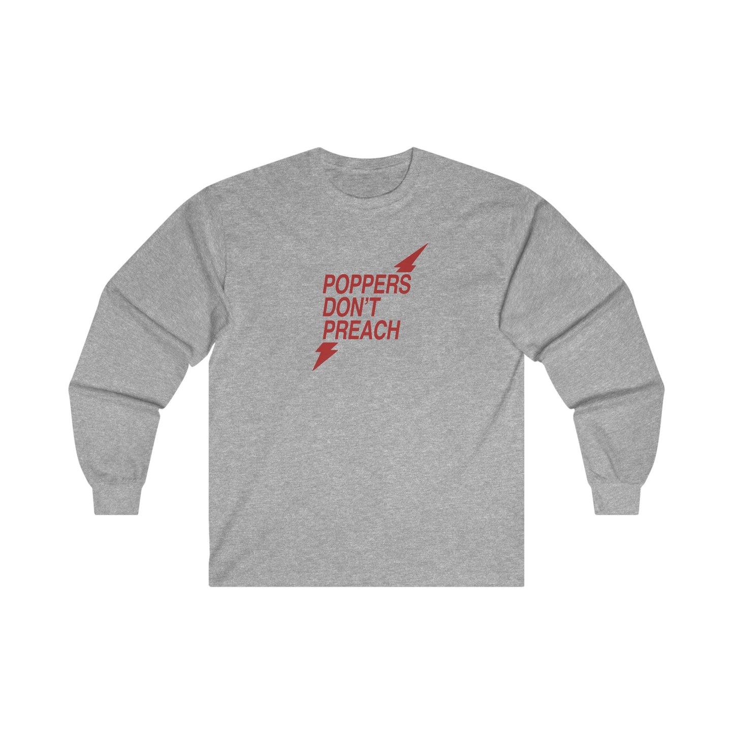 Poppers Don’t Preach Long Sleeve