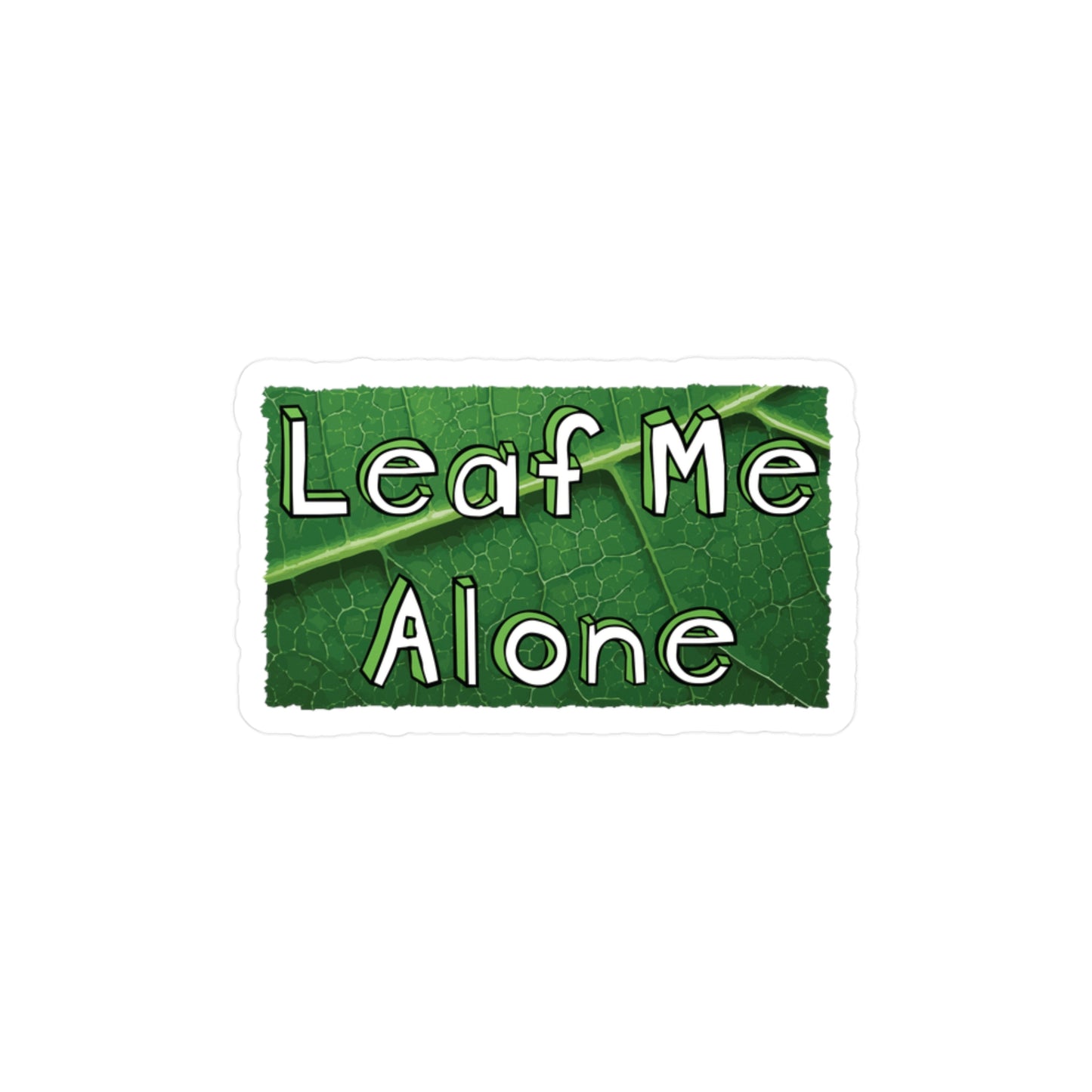 Leaf Me Alone Vinyl Decal