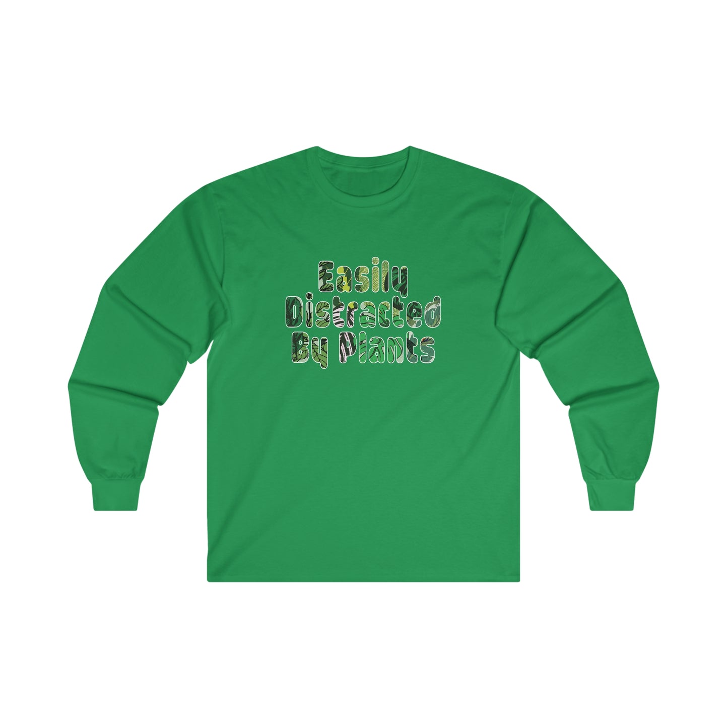 Distracted By Plants Long Sleeve