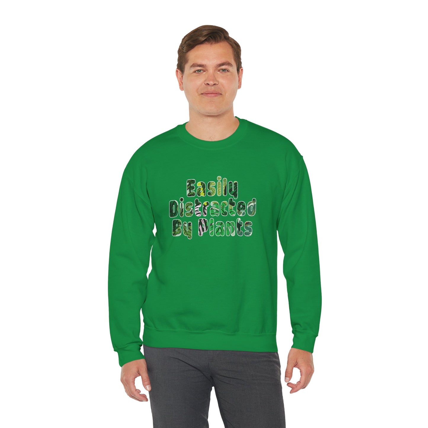 Distracted By Plants Sweatshirt