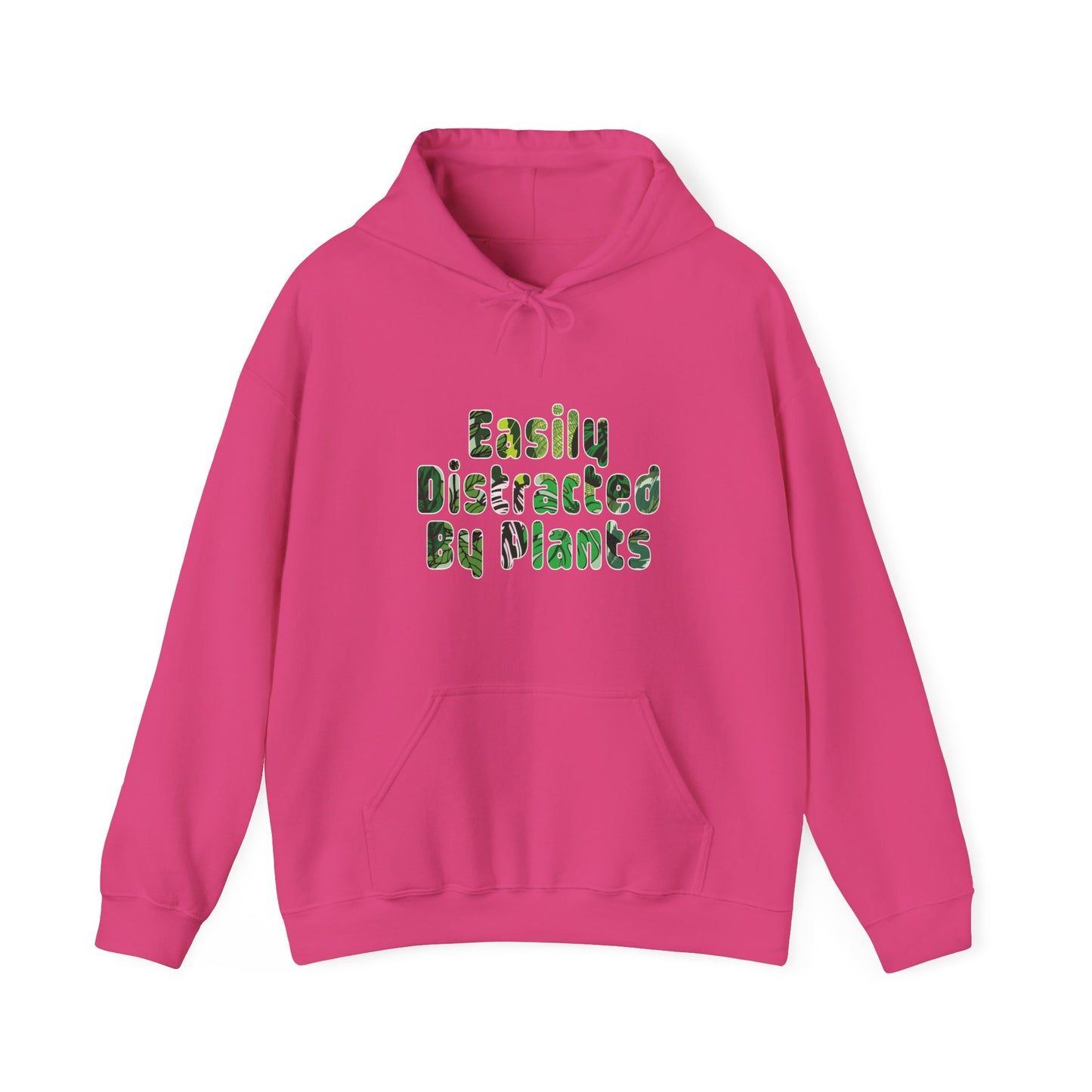 Distracted By Plants Hoodie