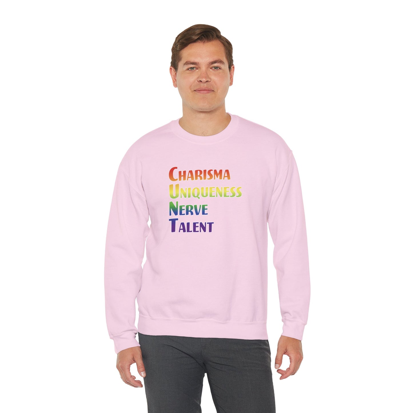 Charisma, Uniqueness, Nerve… Sweatshirt