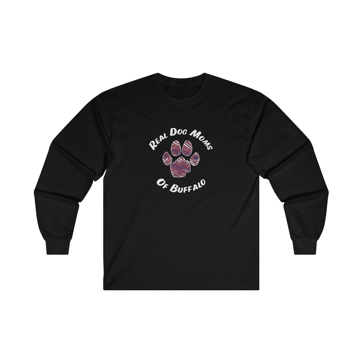 Real Dog Moms of Buffalo Long Sleeve