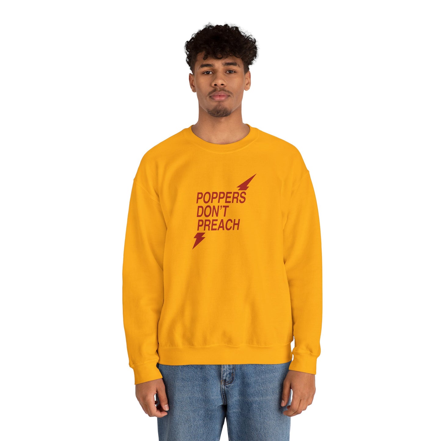 Poppers Don’t Preach Sweatshirt