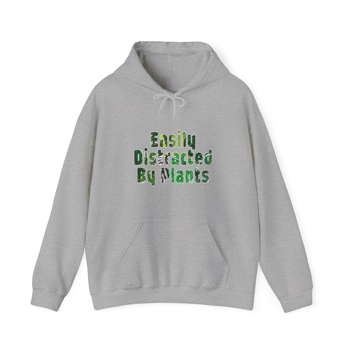 Distracted By Plants Hoodie