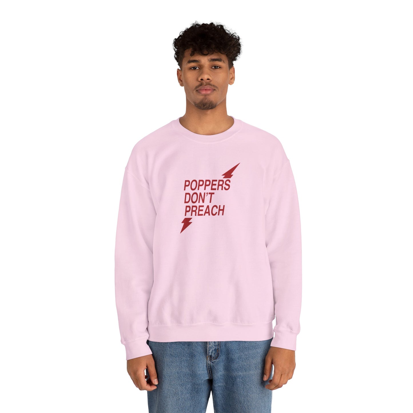 Poppers Don’t Preach Sweatshirt