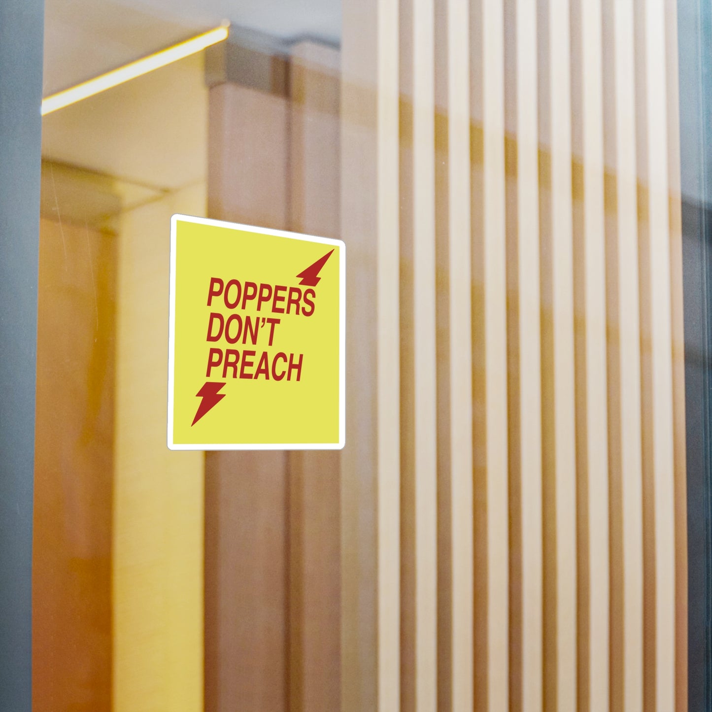 Poppers Don’t Preach Vinyl Decal